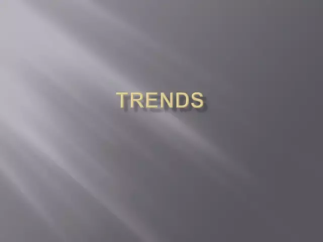 Trends